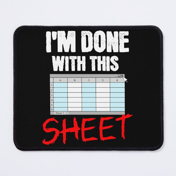 Item preview, I'm Done With This Sheet designed and sold by Epic Splash Graphics.
