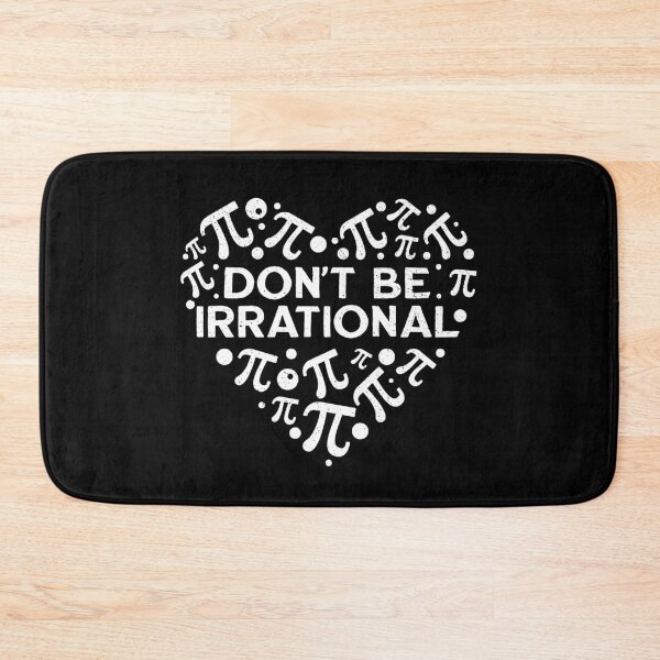Item preview, Don't be Irrational heart Pi Day Mathematics distressed outline design for Math Teacher designed and sold by venomousvector.