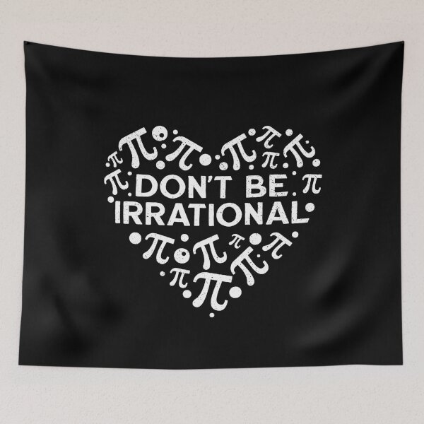 Item preview, Don't be Irrational heart Pi Day Mathematics distressed outline design for Math Teacher designed and sold by venomousvector.