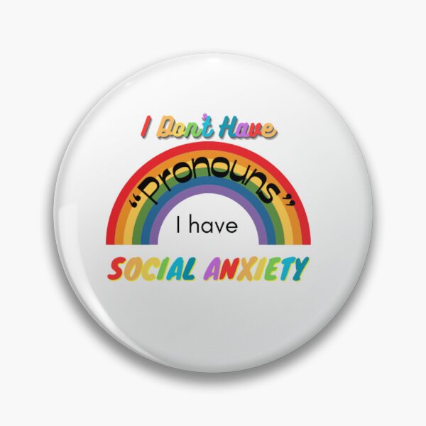 Artikelvorschau, Ich habe keine Pronomen, ich habe einen Regenbogen sozialer Angst entworfen und verkauft von lavendercinc.