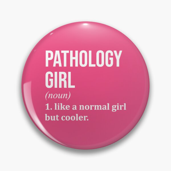 Item preview, Pathology Girl Definition Pathology for Women designed and sold by XCIV.