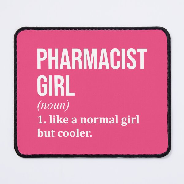 Item preview, Pharmacist Girl Definition Pharmacy for Women designed and sold by XCIV.