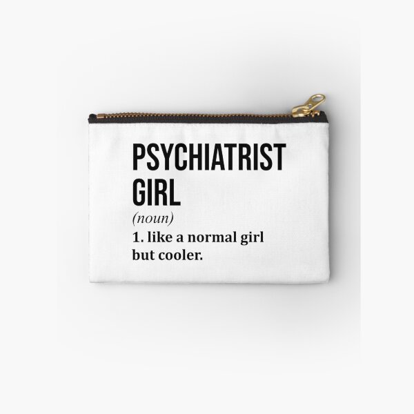 Item preview, Psychiatrist Girl Definition Psychiatry designed and sold by XCIV.
