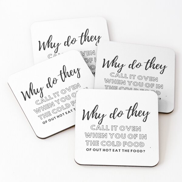 Item preview, Why Do They Call It Oven When You Ofin The Cold Food Of Out Hot Eat The Food?? designed and sold by lavendercinc.