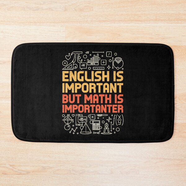 Item preview, English Is Important But Math Is Importanter Mathematics creative design for Math Geeks designed and sold by venomousvector.