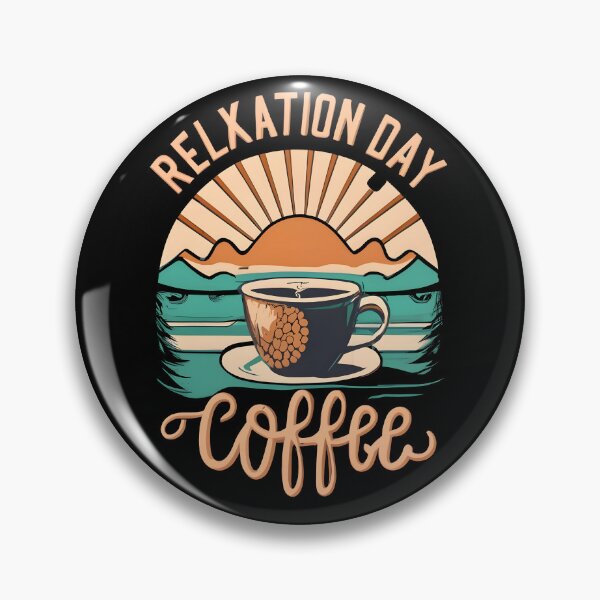 Item preview, Enjoy a Serene 'Relaxation Day with Coffee', Vintage coffee design, Coffee lover's gift. designed and sold by im9creative.