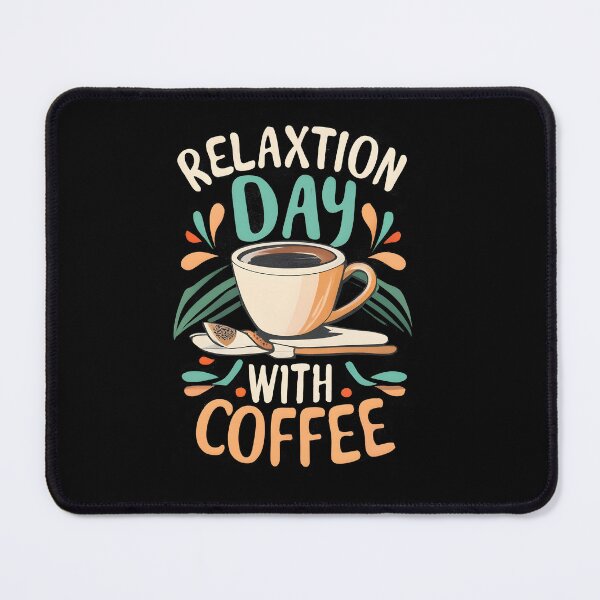 Item preview, Enjoy a Serene 'Relaxation Day with Coffee', Vintage coffee design, Coffee lover's gift. designed and sold by im9creative.