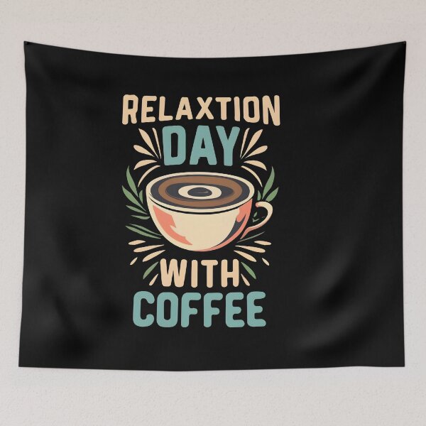 Item preview, Enjoy a Serene 'Relaxation Day with Coffee', Vintage coffee design, Coffee lover's gift. designed and sold by im9creative.