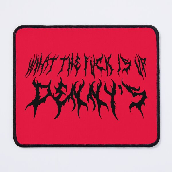 Item preview, What The F*** Is Up Dennys Metal Font Black Print designed and sold by blueversion.