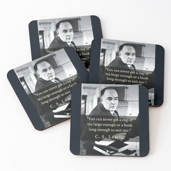 Item preview, C. S. Lewis portrait and quote: You can never get a cup of tea large enough or a book long enough to suit me. designed and sold by artbleed.