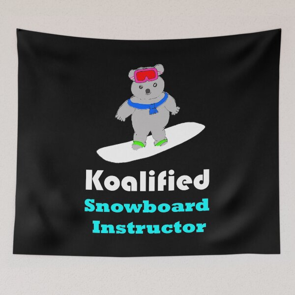Item preview, Snowboard instructor Koalified koala pun koala snowboarder  designed and sold by Artstastic.