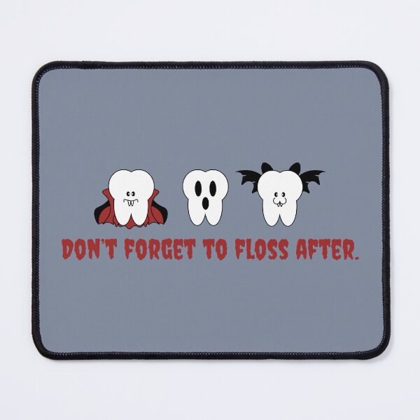 Item preview, Don't forget to floss after. designed and sold by Design-mee.