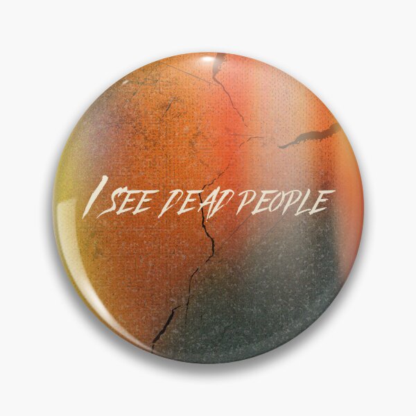 Item preview, I see dead people designed and sold by Eternity Eventually.