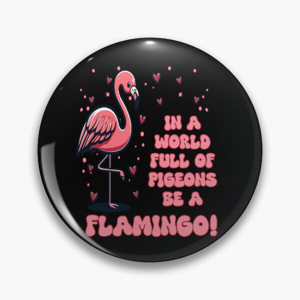 Aperçu de l'œuvre Be a Flamingo créée et vendue par PJDesignsESP.
