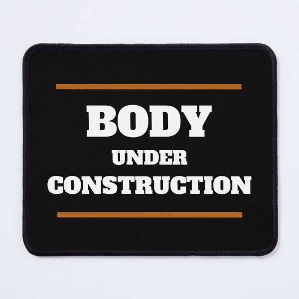 Item preview, Body Under Construction | Weight Loss | Weight Lifting  designed and sold by HStudioPrints.