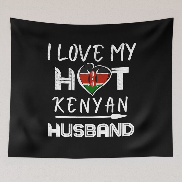 Item preview, I Love My Hot Kenyan Husband Kenya designed and sold by Furahisha.