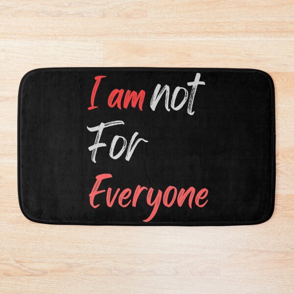 Item preview, I am Not For Everyone designed and sold by AllAboutNejsus.