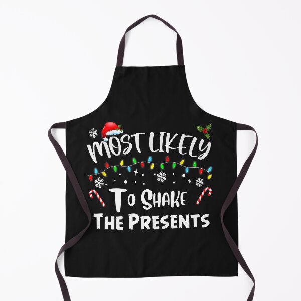 Item preview, Most Likely To Shake The Presents Family Matching Christmas designed and sold by Pitchou07.