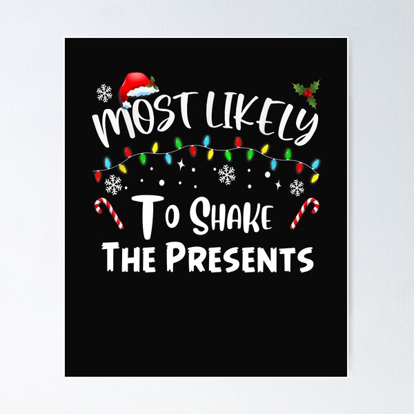 Item preview, Most Likely To Shake The Presents Family Matching Christmas designed and sold by Pitchou07.