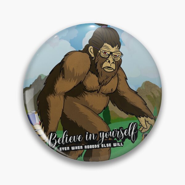 Item preview, Believe In Yourself Bigfoot (With Text) designed and sold by DEVL-ART.