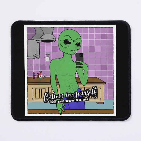 Item preview, Believe In Yourself Alien (With Text) designed and sold by DEVL-ART.