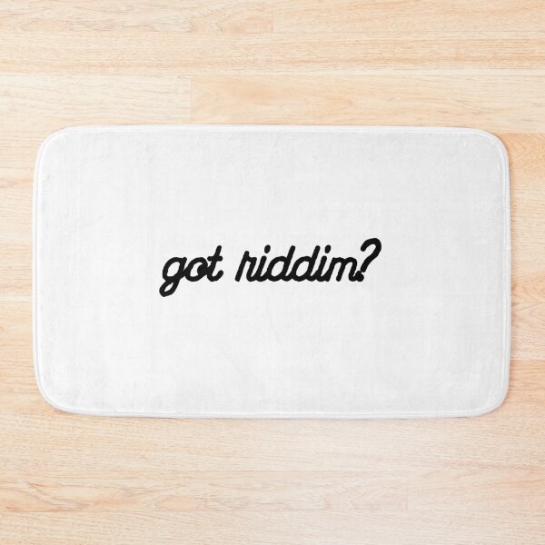 Item preview, Got Riddim? designed and sold by xxmegan-rosexx.