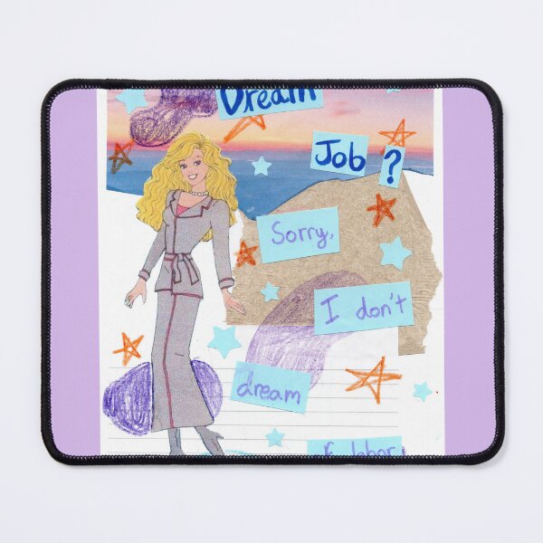 Item preview, Dream Job? Sorry I don't dream of labour designed and sold by OnBambisMind.