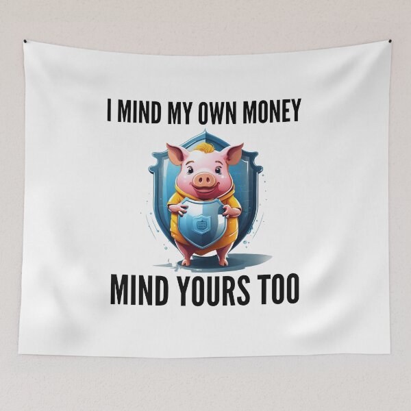 Item preview, I mind my own money. Mind yours too. designed and sold by Thinglish Lifestyle.