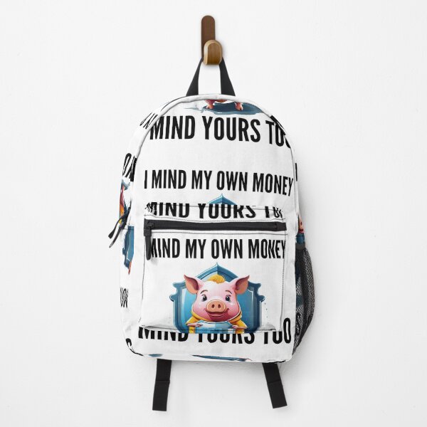 Item preview, I mind my own money. Mind yours too. designed and sold by Thinglish Lifestyle.
