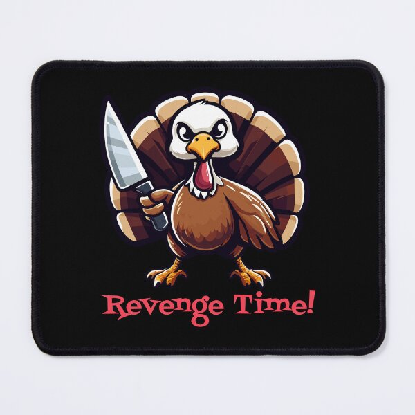 Item preview, Turkey Revenge Time! designed and sold by ElCrocodel.