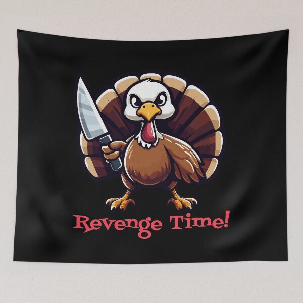 Item preview, Turkey Revenge Time! designed and sold by ElCrocodel.
