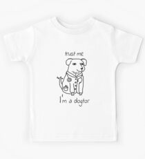 Trust Me I'm A Dogtor Funny Design Art Humor T-Shirt Kids Tee