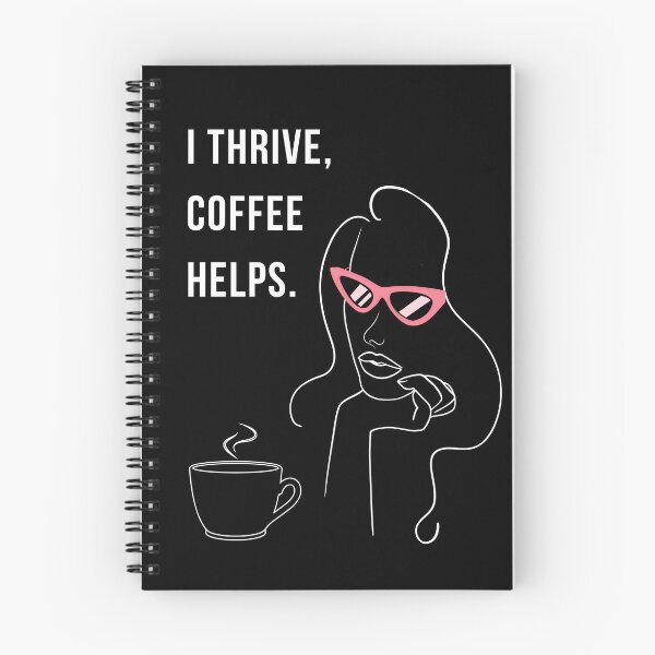 Item preview, I Thrive Coffee Helps Coffee Lover Quote Design designed and sold by WomenLevelUp.