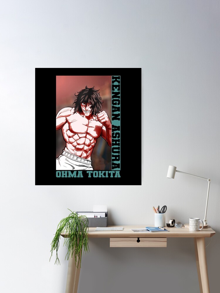 Kengan Ashura Ohma Tokita Poster by RayenCompany1