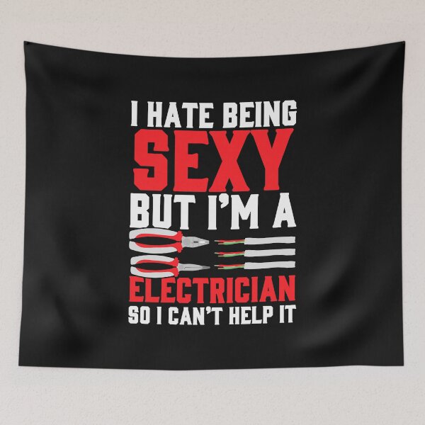 Item preview, I Hate Being Sex But I'm A Electrician So I Can't Help It / Electricity  designed and sold by Tee Hub.