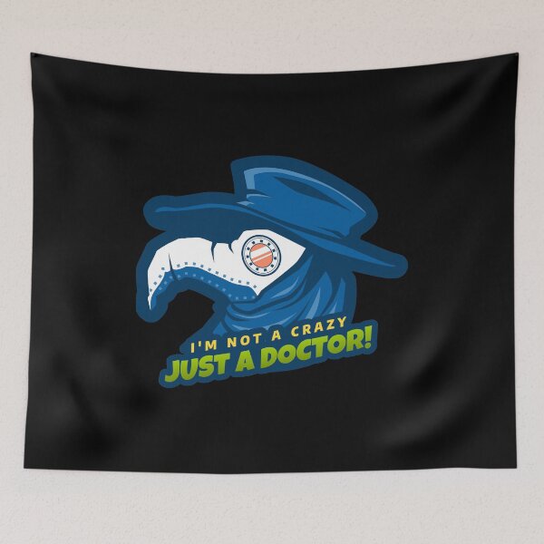 Item preview, I'm Not A Crazy, Just A Doctor designed and sold by ElCrocodel.
