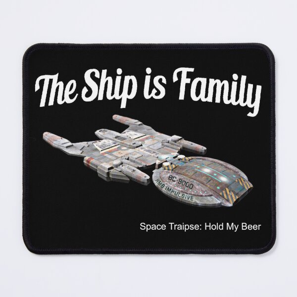 Item preview, ST: HMB "The Ship is Family" - white lettering designed and sold by LaserCowPress.