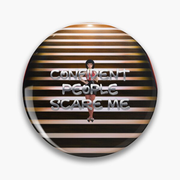 Item preview, Confident People Scare Me designed and sold by teepossible.