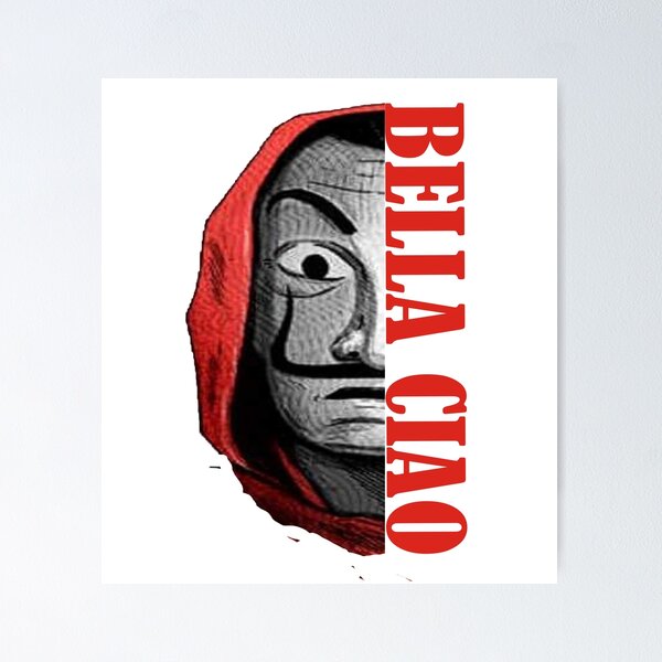 Bella Ciao - Money Heist - Netflix TV Show Poster Fan Art - Art Prints