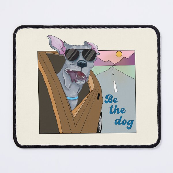 Item preview, Be the Dog  designed and sold by pinkart666.