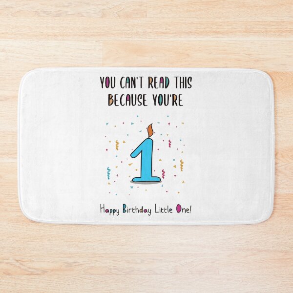 Item preview, You Can’t Read This Because You’re, Funny First Birthday, Happy Birthday Little One Card  designed and sold by Jesticker.