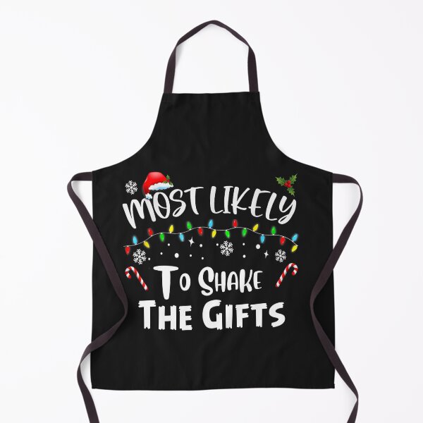 Item preview, Most Likely To Shake The Gifts Matching Family Christmas designed and sold by Pitchou07.