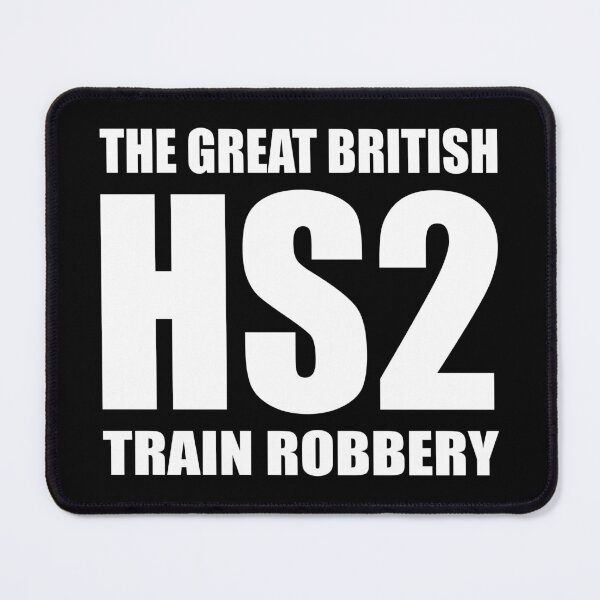 Item preview, HS2 Train Great Tory Scam Rail British Train Robbery designed and sold by Maljonic.