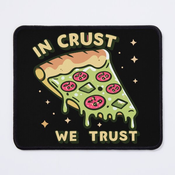 Item preview, In Crust We Trust designed and sold by D3monic.