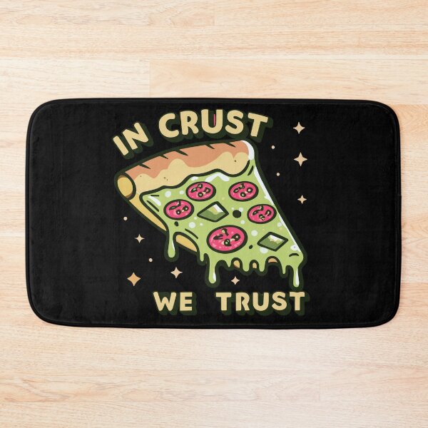 Item preview, In Crust We Trust designed and sold by D3monic.