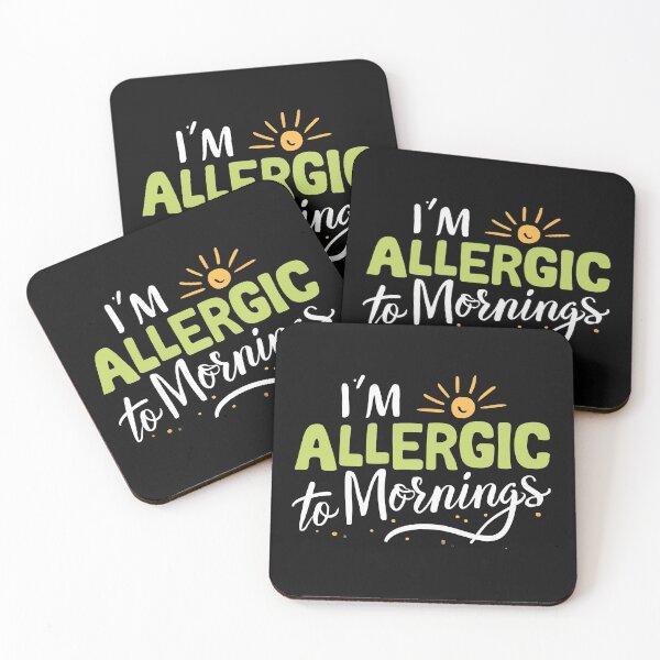 Item preview, funny inscription I'm Allergic to Mornings designed and sold by AdamGierczyk.