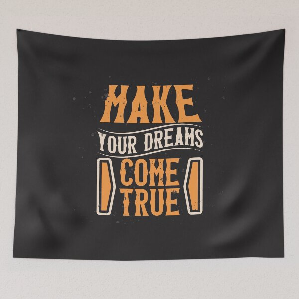 Item preview, make your dreams come true designed and sold by sbrstore.