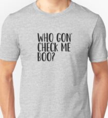 Wer Gon 'Check Me Boo? Slim Fit T-Shirt