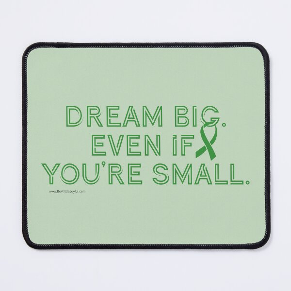 Item preview, Dwarfism Awareness Edition: Dream Big. Even if you are Small. designed and sold by BeALittleJoyful.
