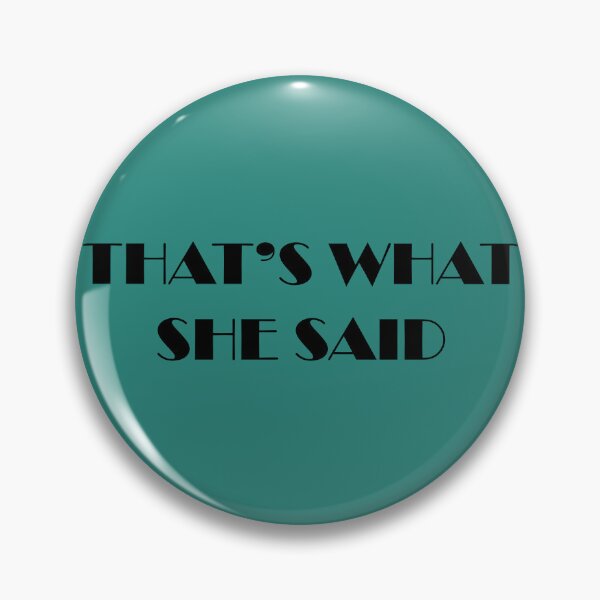 Item preview, That's what she said (black) designed and sold by muskitt.